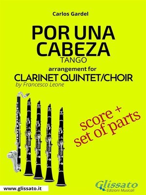 cover image of Por una cabeza--Clarinet Quintet/Choir score & parts